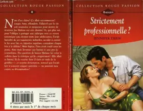 Couverture du produit · Strictement professionnelle ? (Collection Rouge passion)