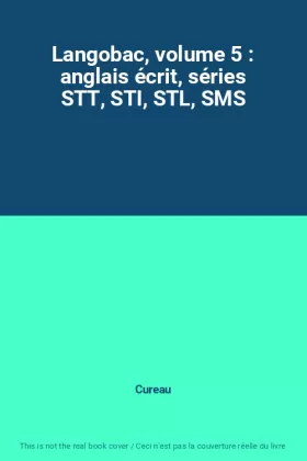 Couverture du produit · Langobac, volume 5 : anglais écrit, séries STT, STI, STL, SMS