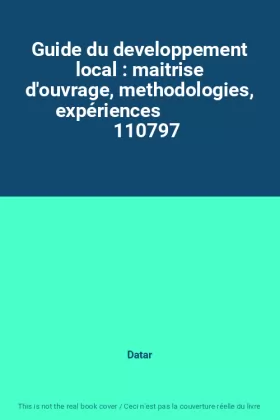Couverture du produit · Guide du developpement local : maitrise d'ouvrage, methodologies, expériences                 110797