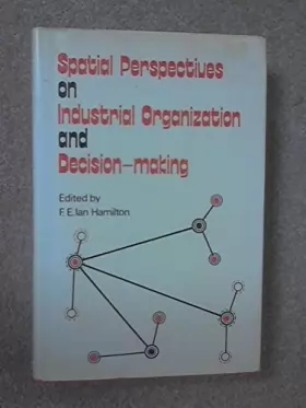 Couverture du produit · Spatial Perspectives on Industrial Organization and Decision Making