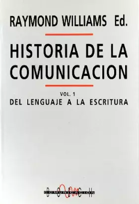 Couverture du produit · Historia de la comunicación: 1. Del lenguaje a la escritura
