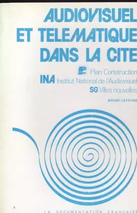 Couverture du produit · Audiovisuel et télématique dans la cité