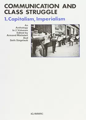 Couverture du produit · Communication and Class Struggle: Capitalism, Imperialism