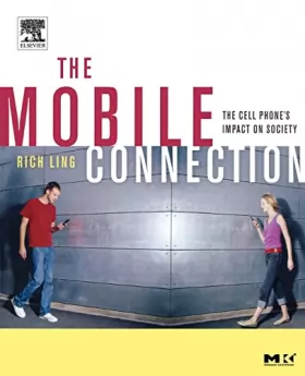 Couverture du produit · The Mobile Connection: The Cell Phone's Impact on Society
