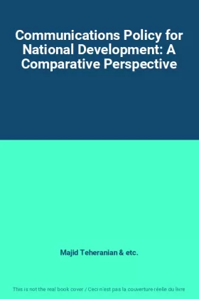 Couverture du produit · Communications Policy for National Development: A Comparative Perspective
