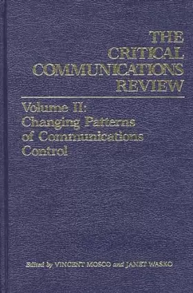 Couverture du produit · Critical Communications Review: Changing Patterns of Communications Control (2)