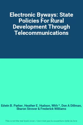Couverture du produit · Electronic Byways: State Policies For Rural Development Through Telecommunications