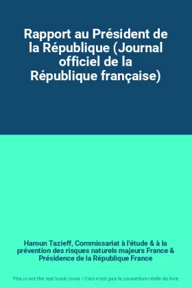 Couverture du produit · Rapport au Président de la République (Journal officiel de la République française)