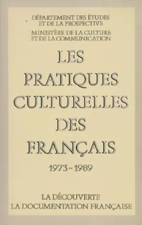 Couverture du produit · Les pratiques culturelles des Français : Evolution 1973-1981