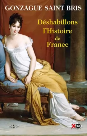 Couverture du produit · Déshabillons l'histoire de France