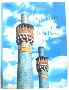 Couverture du produit · Ispahan perle de la perse