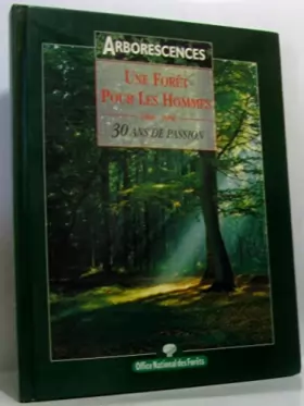 Couverture du produit · Une forêt pour les hommes (1966 /1996) - 30 ans de passion