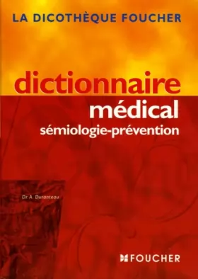Couverture du produit · Dictionnaire médical sémiologie-prévention