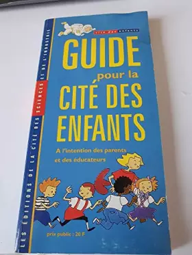 Couverture du produit · Guide pour la Cité des enfants