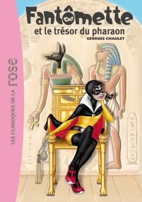Couverture du produit · Fantômette 16 - Fantômette et le trésor du pharaon