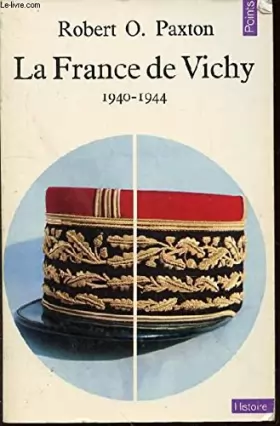 Couverture du produit · La France De Vichy 1940 - 1944