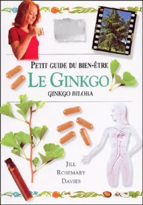 Couverture du produit · Le Ginkgo. Ginkgo Biloba