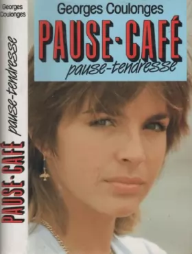 Couverture du produit · Pause - café - Pause - Tendresse