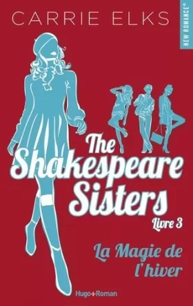 Couverture du produit · The Shakespeare sisters - tome 3 La magie de l'hiver (3)