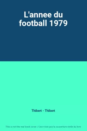 Couverture du produit · L'annee du football 1979