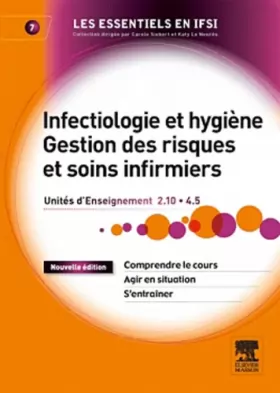 Couverture du produit · Infectiologie et hygiène - Gestion des risques et soins infirmiers -UE 2.1 et 4.5 - Tome 7