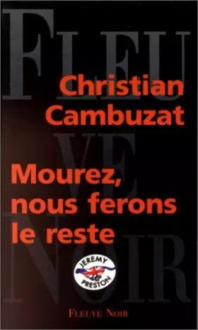 Couverture du produit · Jeremy Preston : Mourez, nous ferons le reste