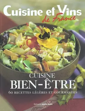 Couverture du produit · Cuisines bien-être : 60 recettes légères et gourmandes