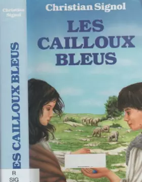 Couverture du produit · Les Cailloux bleus