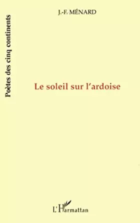 Couverture du produit · Le soleil sur l'ardoise