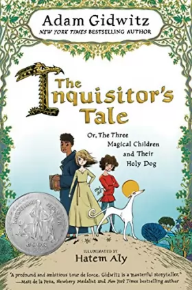 Couverture du produit · The Inquisitor's Tale: Or, The Three Magical Children and Their Holy Dog