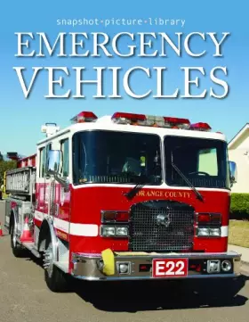Couverture du produit · Emergency Vehicles (Snapshot Picture Library Serie