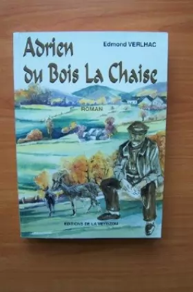 Couverture du produit · Adrien du Bois de La Chaise