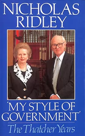 Couverture du produit · My Style of Government: The Thatcher Years