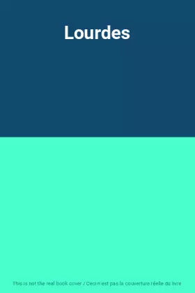 Couverture du produit · Lourdes