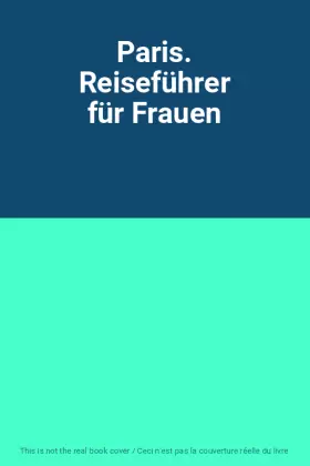 Couverture du produit · Paris. Reiseführer für Frauen