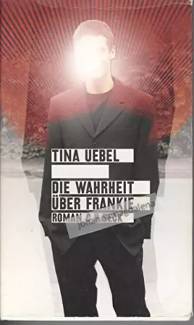 Couverture du produit · Uebel, T: Wahrheit über Frankie