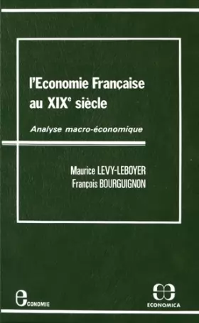Couverture du produit · L'économie française au XIXe siècle