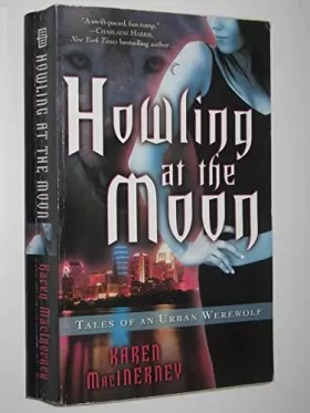 Couverture du produit · Howling at the Moon: Tales of an Urban Werewolf