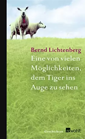 Couverture du produit · Eine von vielen Möglichkeiten, dem Tiger ins Auge zu sehen