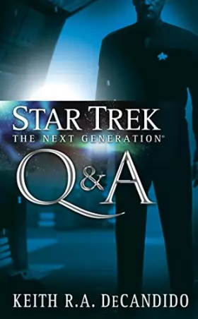 Couverture du produit · Star Trek: The Next Generation: Q&A