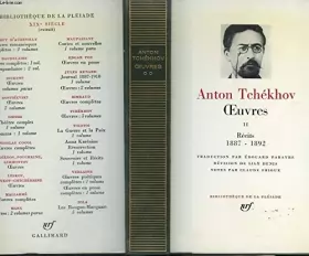 Couverture du produit · Anton Tchékhov - Œuvres II: Récits 1887 - 1892
