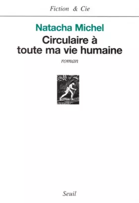 Couverture du produit · Circulaire à toute ma vie humaine