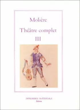 Couverture du produit · Théâtre complet, tome 3