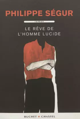 Couverture du produit · LE REVE DE L'HOMME LUCIDE