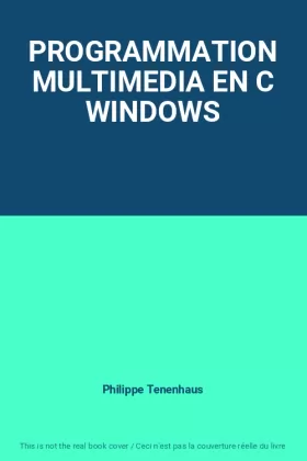Couverture du produit · PROGRAMMATION MULTIMEDIA EN C WINDOWS