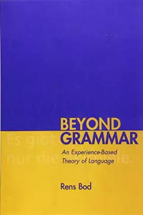 Couverture du produit · Beyond Grammar: An Experience-Based Theory of Language