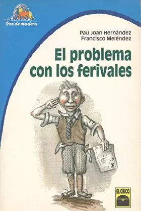 Couverture du produit · El problema con los ferivales