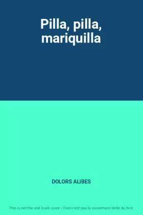Couverture du produit · Pilla, pilla, mariquilla