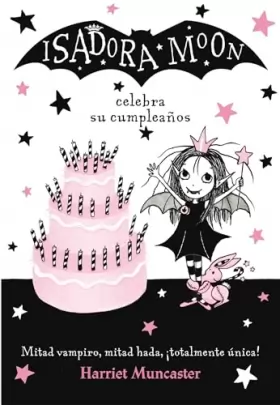 Couverture du produit · Isadora Moon celebra su cumpleaños / Isadora Moon Has a Birthday