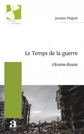 Couverture du produit · Le Temps de la guerre: Ukraine-Russie